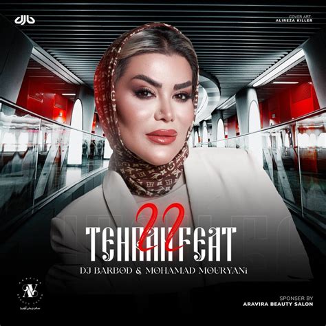 پخش آنلاین آهنگ Tehran Feat 22 از DJ Barbod, Mohamad Mouryani .